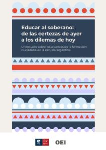 Educar al soberano: de las certezas de ayer a los dilemas de hoy