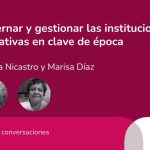 Gobernar y gestionar las instituciones educativas en clave de época | De la mano